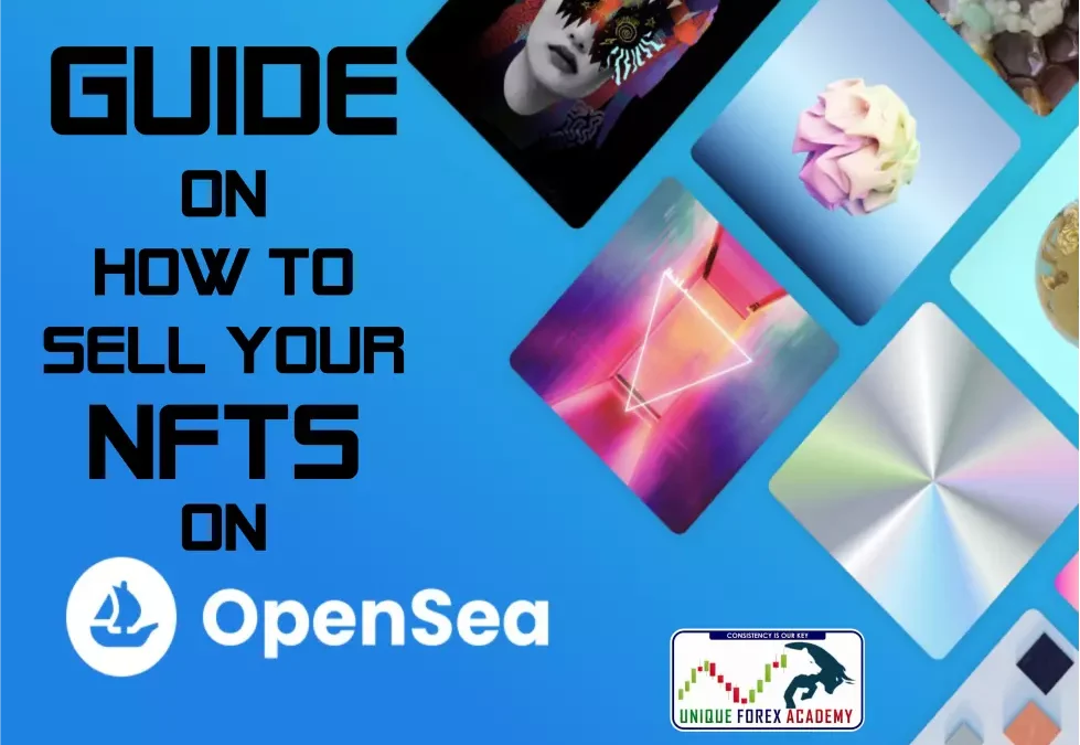 Best Guide on How To Sell Your NFTs on OpenSea