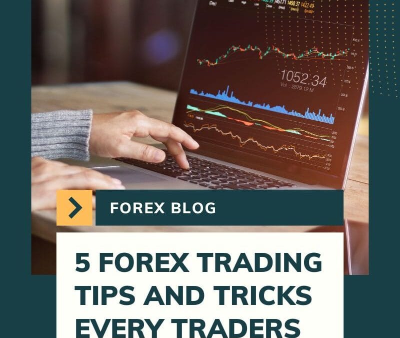 5 Forex trading tips and tricks-Beginners Guide
