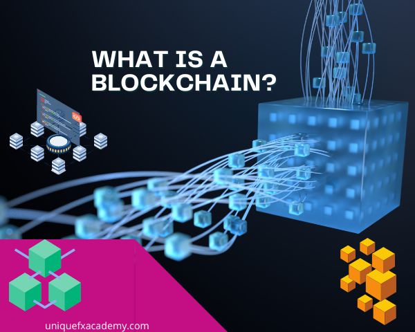 What is a blockchain, and how does it work?